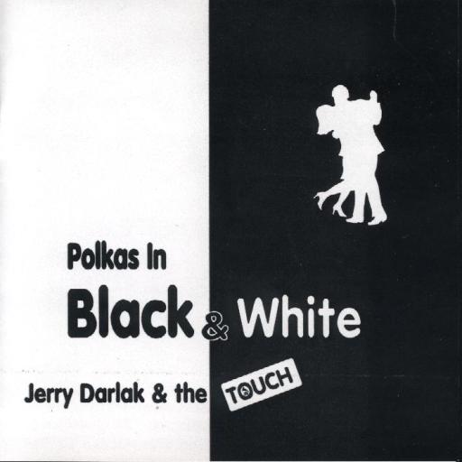 Jerry Darlak & The Buffalo Touch " Polkas In Black & White " - Click Image to Close